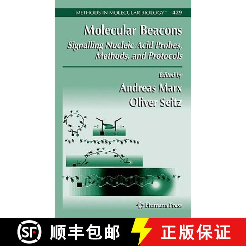 【3-4周达】Molecular Beacons: Signalling Nucleic Acid Probes, Methods, and Protocols: - Molecular Bea... [9781588297006]