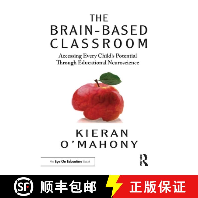 【3-4周达】The Brain-Based Classroom: Accessing Every Child's Potential Through Educational Neuroscience [9780367610111]