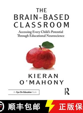 【3-4周达】The Brain-Based Classroom: Accessing Every Child's Potential Through Educational Neuroscience [9780367610111]
