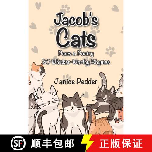 【3-4周达】Jacob's Cats: Paws & Poetry: 20 Whisker-Worthy Rhymes [9781913898908]
