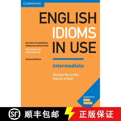 剑桥英语惯用语中级 English Idioms in Use Intermediate Book with Answers: Vocabulary Reference and Pra... [9781316629888]
