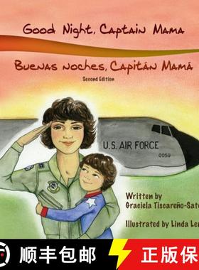 【3-4周达】Good Night, Captain Mama - Buenas noches, Capitán Mamá : 1st in an award-winning, biling... [9780983476047]