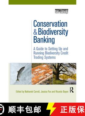 【3-4周达】Conservation and Biodiversity Banking: A Guide to Setting Up and Running Biodiversity Cred... [9781844074716]