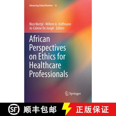 【3-4周达】African Perspectives on Ethics for Healthcare Professionals [9783030066161]