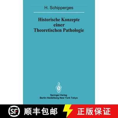 【3-4周达】Historische Konzepte einer Theoretischen Pathologie : Handschriftenstudien zur Medizin des... [9783642694387]