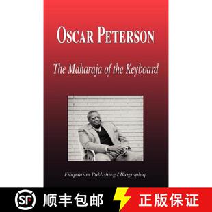 【3-4周达】Oscar Peterson - The Maharaja of the Keyboard (Biography) [9781599860480]