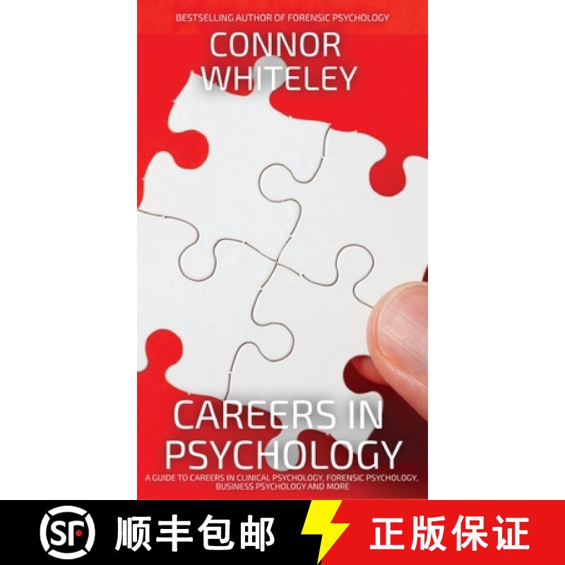 【3-4周达】Careers In Psychology: A Guide To Careers In Clinical Psychology, Forensic Psychology, Bus... [9781915551450]
