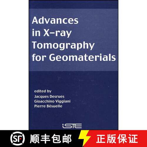 【3-4周达】精装 Advances In X-Ray Tomography For Geomaterials [Wiley材料科学] [9781905209606]