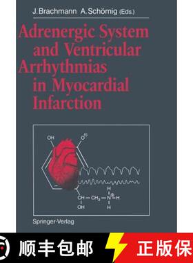 【3-4周达】Adrenergic System and Ventricular Arrhythmias in Myocardial Infarction [9783642743191]
