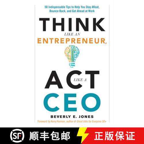 【3-4周达】Think Like an Entrepreneur, ACT Like a CEO: 50 Indispensable Tips to Help You Stay Afloat,... [9781632650177]