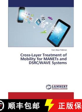 预订 Cross-Layer Treatment of Mobility for Manets and Dsrc/Wave Systems [9783659489297]