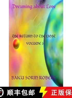 【3-4周达】Dreaming about love-The Return to the Light   volume 3 [9780244518530]