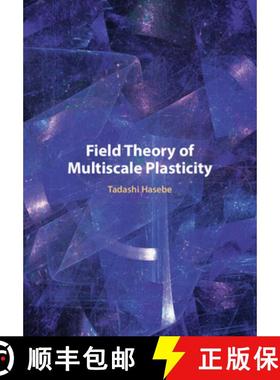 【3-4周达】Field Theory of Multiscale Plasticity [9781108836609]
