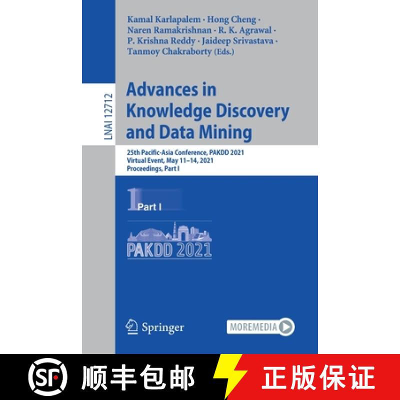 【3-4周达】Advances in Knowledge Discovery and Data Mining : 25th Pacific-Asia Conference, PAKDD 2021... [9783030757618]