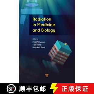 【3-4周达】Radiation in Medicine and Biology [9789814745925]
