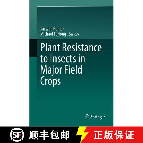 【3-4周达】精装 Plant Resistance to Insects in Major Field Crops [9789819975198]