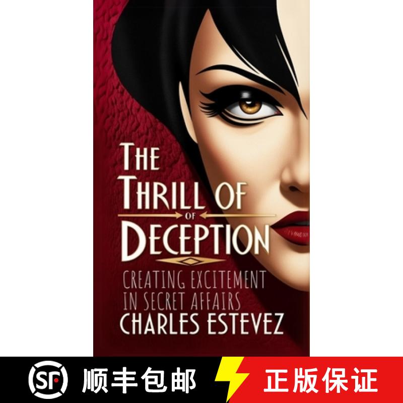 【3-4周达】The Thrill of Deception: Creating Excitement in Secret Affairs [9798348231828]