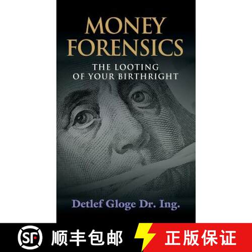 【3-4周达】Money Forensics: The Looting of Your Birthright [9781632635068]