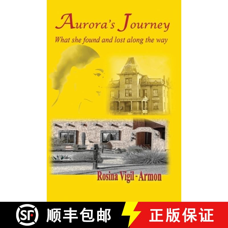 【3-4周达】Aurora's Journey, What she found and lost along the way [9780996313148]