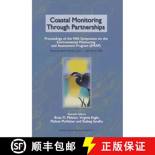 【3-4周达】Coastal Monitoring through Partnerships: Proceedings of the Fifth Symposium on the Environ... [9789048162031]