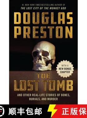 【3-4周达】The Lost Tomb: And Other Real-Life Stories of Bones, Burials, and Murder [9781538741238]