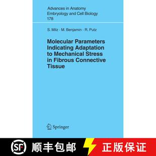 【3-4周达】Molecular Parameters Indicating Adaptation to Mechanical Stress in Fibrous Connective Tissue [9783540244745]