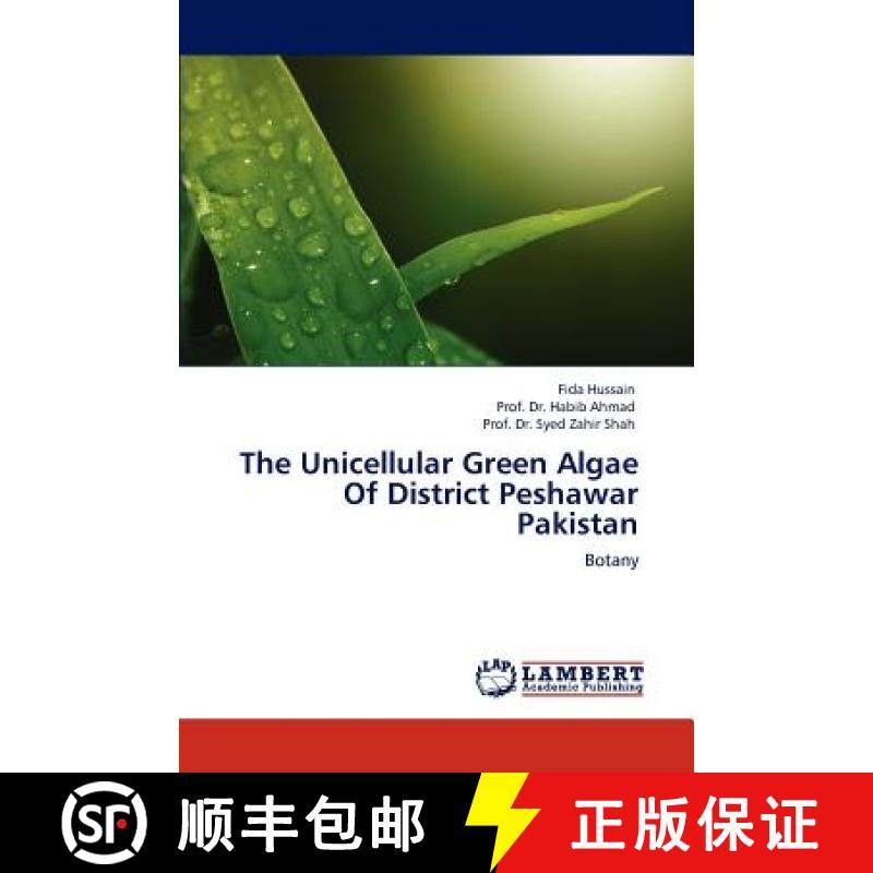 预订 The Unicellular Green Algae Of District Peshawar Pakistan [9783848494675]