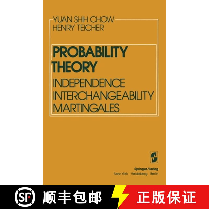 【3-4周达】Probability Theory : Independence Interchangeability Martingales [9781468400649]