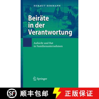 【3-4周达】精装 Beiräte in der Verantwortung : Aufsicht und Rat in Familienunternehmen [9783540851493]