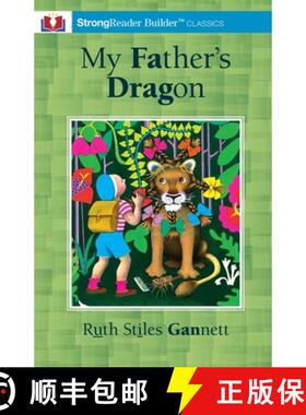 预订 My Father's Dragon (Annotated): A StrongReader Builder(TM) Classic for Dyslexic and Struggling R... [9781956944112]