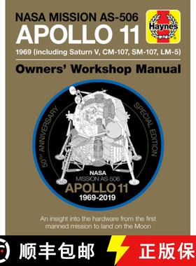 【3-4周达】NASA Mission As-506 Apollo 11 Owners' Workshop Manual: 50th Anniversary of 1st Moon Landin... [9781785215926]