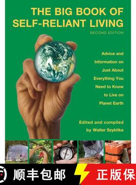 【3-4周达】Big Book of Self-Reliant Living : Advice And Information On Just About Everything You Need... [9781599215662]