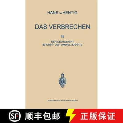 【3-4周达】Das Verbrechen II : Der Delinquent Im Griff Der Umweltkr fte (1962. Auflage 1962) (1962. A... [9783662407622]