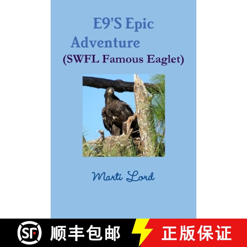 【2-3周达】E9'S Epic Adventure (SWFL Famous Eaglet) [9781794788640]