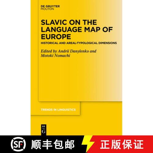 【3-4周达】精装 Slavic on the Language Map of Europe – Historical and Areal–Typological Dimensions [9783110634976]
