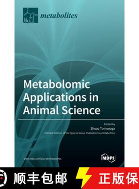 【3-4周达】Metabolomic Applications in Animal Science [9783039436477]