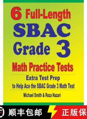 预订 6 Full-Length SBAC Grade 3 Math Practice Tests : Extra Test Prep to Help Ace the SBAC Grade 3 Ma... [9781646127788]