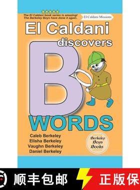 【3-4周达】El Caldani Discovers B Words (Berkeley Boys Books - El Caldani Missions) [9781778500169]