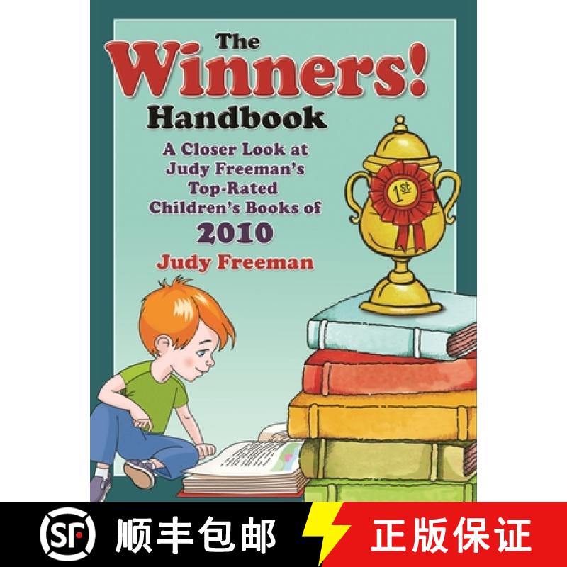 【3-4周达】The Winners! Handbook: A Closer Look at Judy Freeman's Top-Rated Children's Books of 2010 [9781598849776]