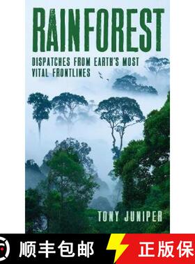 【3-4周达】Rainforest : Dispatches from Earth's Most Vital Frontlines [9781781256374]