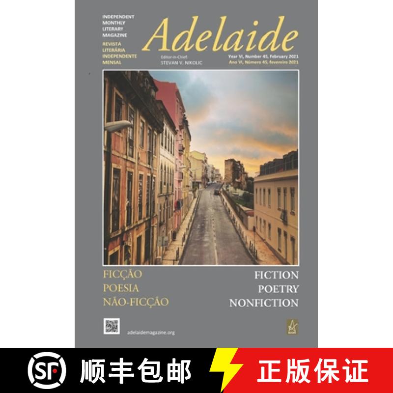 【3-4周达】Adelaide: Independent Literary Magazine No. 45, February 2021 [9781954351813]