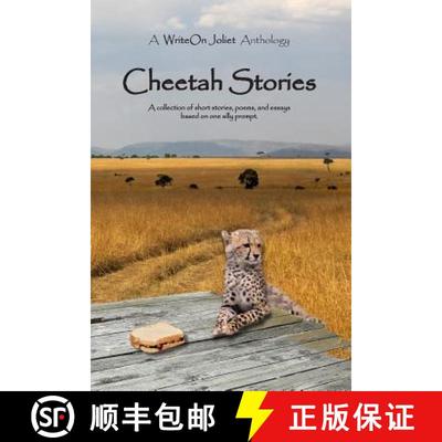 【3-4周达】Cheetah Stories: A WriteOn Joliet Anthology [9781949777055]