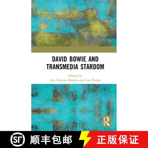 【3-4周达】精装 David Bowie and Transmedia Stardom [9780367356750]