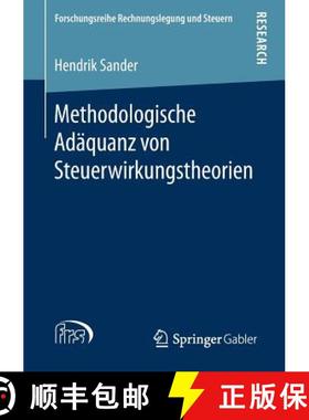 【3-4周达】Methodologische Adaequanz von Steuerwirkungstheorien [9783658214517]