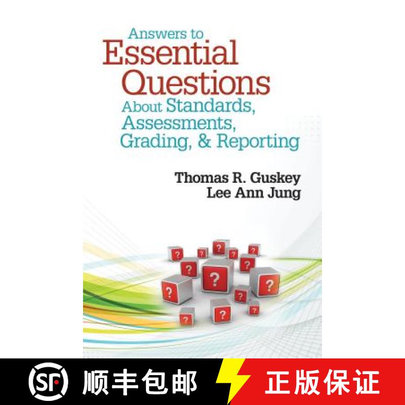 【3-4周达】Answers to Essential Questions About Standards, Assessments, Grading, and Reporting [9781452235240]