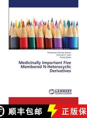预订 Medicinally Important Five Membered N-Heterocyclic Derivatives [9783659555770]