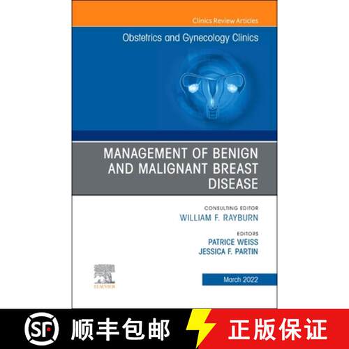 【3-4周达】精装 Management of Benign and Malignant Breast Disease, an Issue of Obstetrics and Gynecol... [9780323897402]