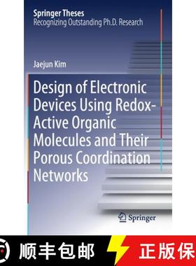 【3-4周达】Design of Electronic Devices Using Redox-Active Organic Molecules and Their Porous Coordin... [9789811639067]