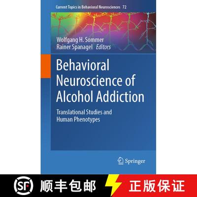 【3-4周达】Behavioral Neuroscience of Alcohol Addiction: Translational Studies and Human Phenotypes [9783032015846]