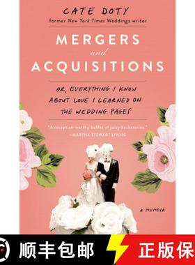 【3-4周达】Mergers and Acquisitions: Or, Everything I Know about Love I Learned on the Wedding Pages [9780593190463]